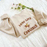 long live cowgirls sweatshirt