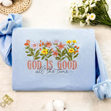 Embroidered God Is Good Sweatshirt