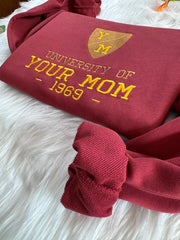 your mom sweatshirt